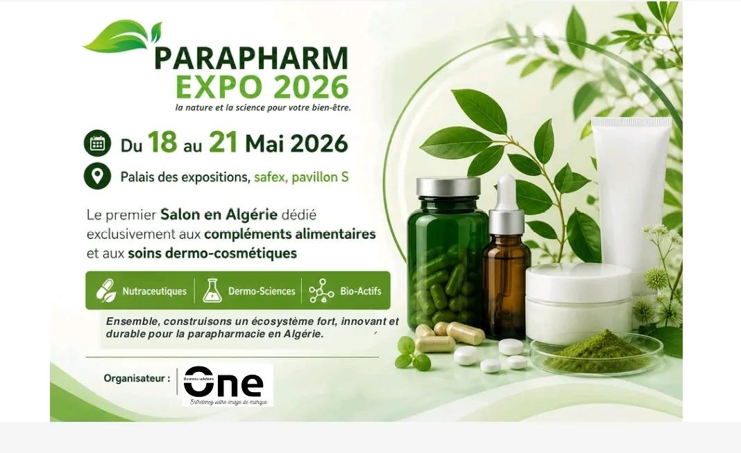 "Parapharm Expo 2026" : أول معرض وطني مخصص للمكمّلات الغذائية ومنتجات العناية الجلدية والتجميلية